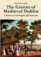The Greens of Medieval Dublin