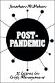 Post-Pandemic: 12 Lessons in Crisis Management, by Jonathan McMahon