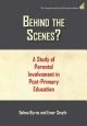 Behind the Scenes? A Study of Parental Involvement in Post-Primary Education