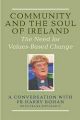 Community and the Soul of Ireland: The Need for Values-Based Change