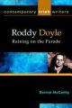 Roddy Doyle: Raining on the Parade