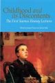 Childhood and Its Discontents: The First Seamus Heaney Lectures