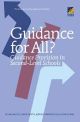 Guidance for All?
