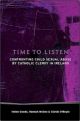 Time to Listen: Confronting Child Sexual Abuse by Catholic Clergy in Ireland