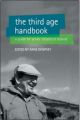 The Third Age Handbook: A Guide for Older People in Ireland